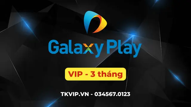 Galaxy Play VIP 3 tháng