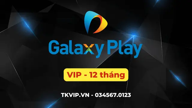 Galaxy Play VIP 12 tháng