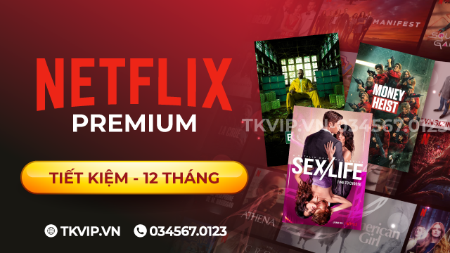 Netflix Premium Tiết Kiệm 12 tháng